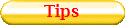 Tips